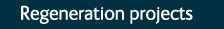 Regeneration Projects